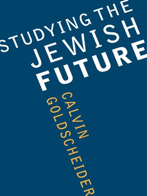 cover image of Studying the Jewish Future